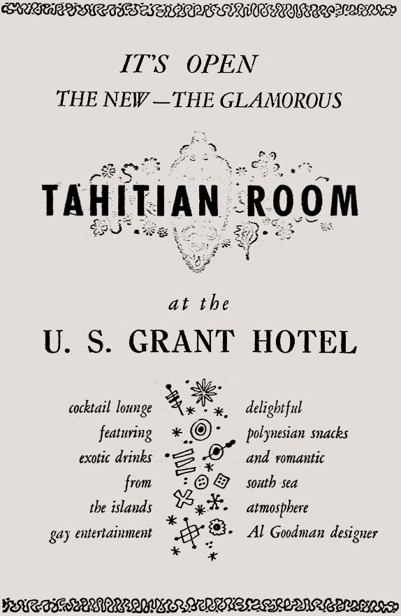 Tahitian Room grand opening ad, U.S. Grant Hotel
