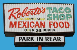 Roberto's Taco Shop Numero Uno, National City[