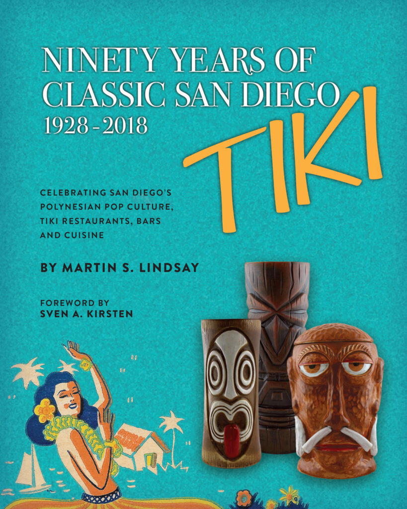 90 Years of Classic San Diego Tiki Book ISBN 978-1-732816-4-04